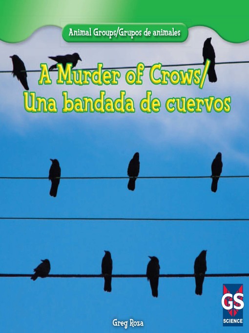 Title details for A Murder of Crows (Una bandada de cuervos) by Greg Roza - Available